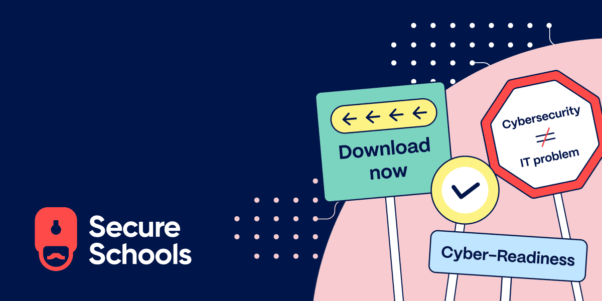 Making Cybersecurity Part of your School Improvement Plan